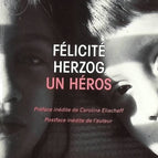Ein Held - Félicité Herzog - Buch