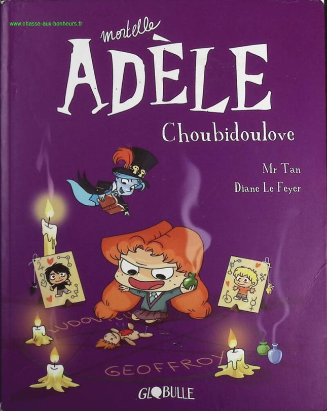 BD Mortelle Adèle, Band 10 – Choubidoulove – Mr Tan, Diane Le Feyer – Buch