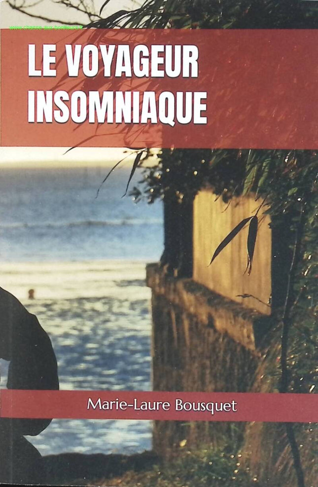The Insomniac Traveler - Marie-Laure Jeanne Bousquet - book