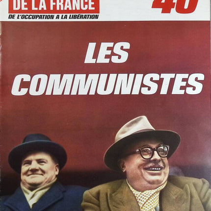 Les communistes - N° 130 - Le journal de la France les années 40 - Livre revue magazine