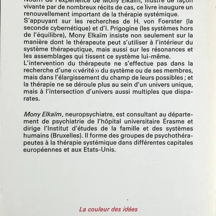 Si tu m'aimes, ne m'aime pas. Une approche systémique des psychothérapies - Mony Elkaïm - Livre