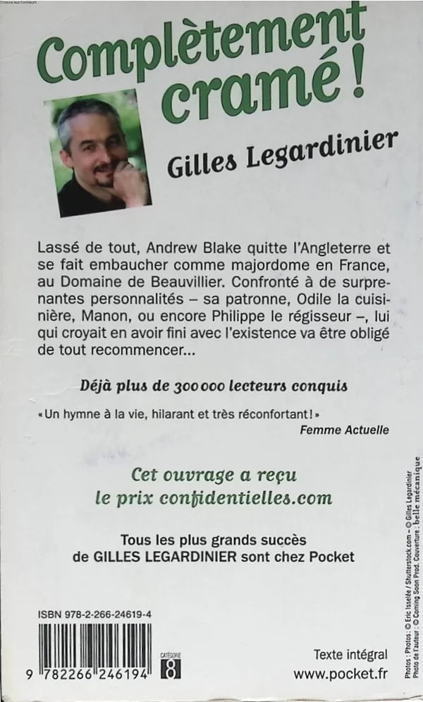 Complètement cramé ! - Gilles Legardinier - 2014 - livre