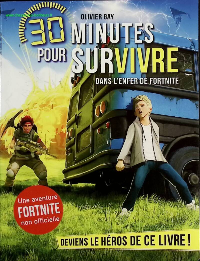 Dans l'enfer de fortnite tome 6 - 30 minutes pour survivre - Olivier Gay - Livre