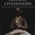 Splendeurs des civilisations perdues - Voyage au coeur des grandes civilisations - n° 74 - revue magazine