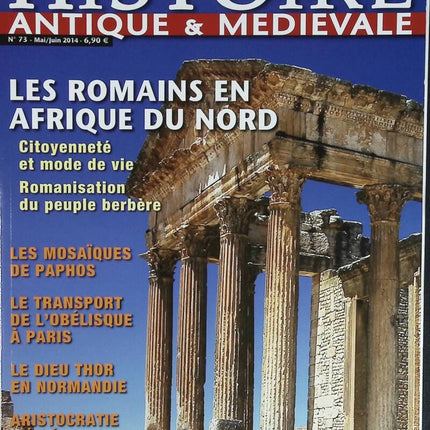 The Romans in North Africa - Ancient and Medieval History - No. 73 - Magazine Review