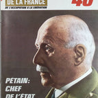 Pétain chef de l'état français - N° 113 - Le journal de la France les années 40 - Livre revue magazine