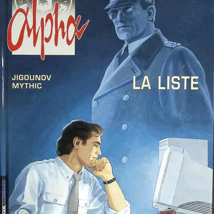 Alpha Tome 4 - La Liste - Iouri Jigounov, Mythic - 2000 - livre BD