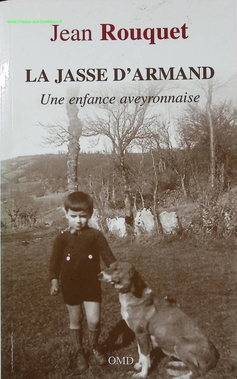 Armand's Jasse An Aveyron Childhood - Jean Rouquet - Book