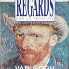 Van Gogh - Regards sur la peinture - n° 1 - revue magazine