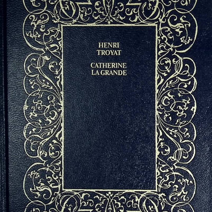 Catherine the Great - Henri Troyat - 1978 - book
