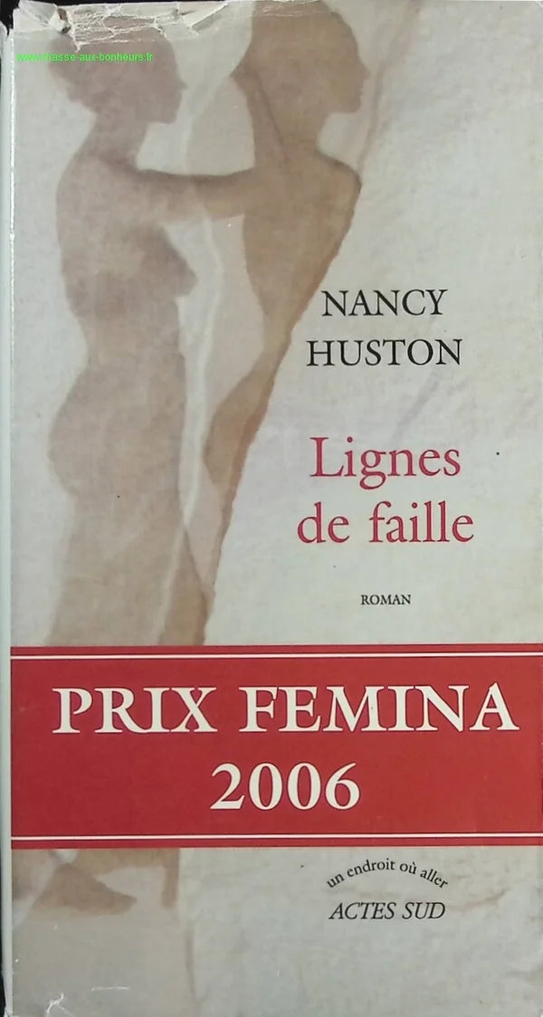 Lignes de faille - Nancy Huston - Livre