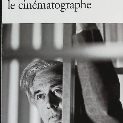 Notes sur le cinématographe - Robert Bresson - livre