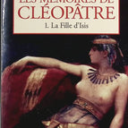 The Memoirs of Cleopatra, Volume 1 - The Daughter of Isis - Margaret George - Book
