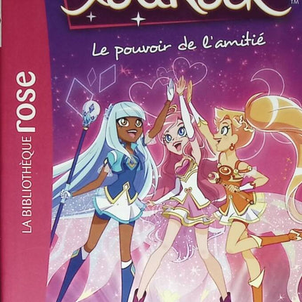 Lolirock Tome 1 - Le Pouvoir De L'amitié - Bibliothèque rose - livre