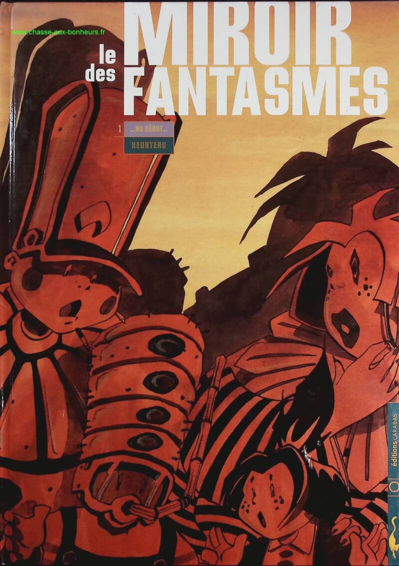 Le Miroir des fantasmes, tome 1 - Au début - Stéphane Heurteau - livre BD