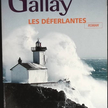 Les Déferlantes - Claudie Gallay - livre