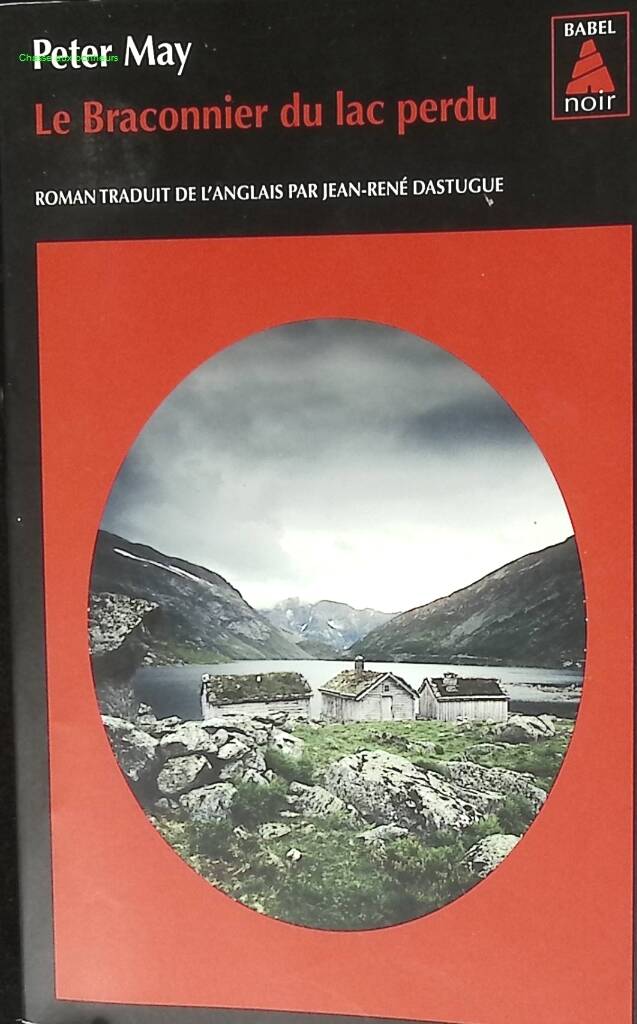 The Poacher of the Lost Lake - Peter May - book