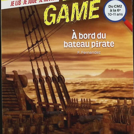 L'énigme des vacances Escape Game - À bord du bateau pirate - CM2 vers 6e - 10/11 ans - Fabien Fernandez - livre