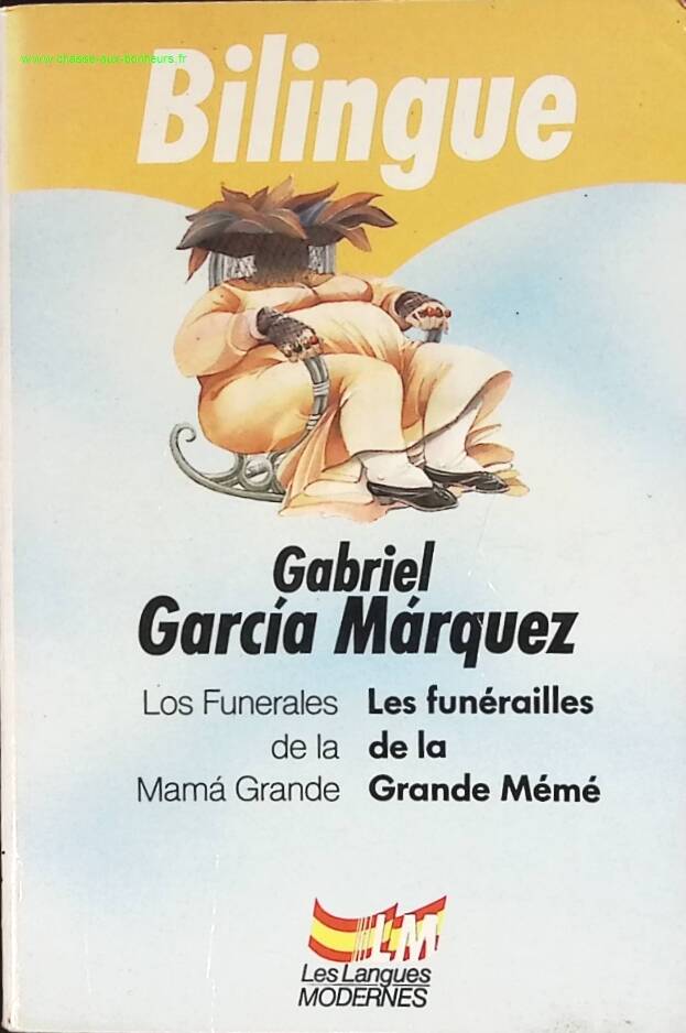Les funérailles de la Grande Mémé Bilingue Espagnol - Gabriel García Márquez - livre
