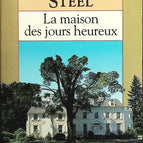 Das Haus der glücklichen Tage - Danielle Steel - Buch