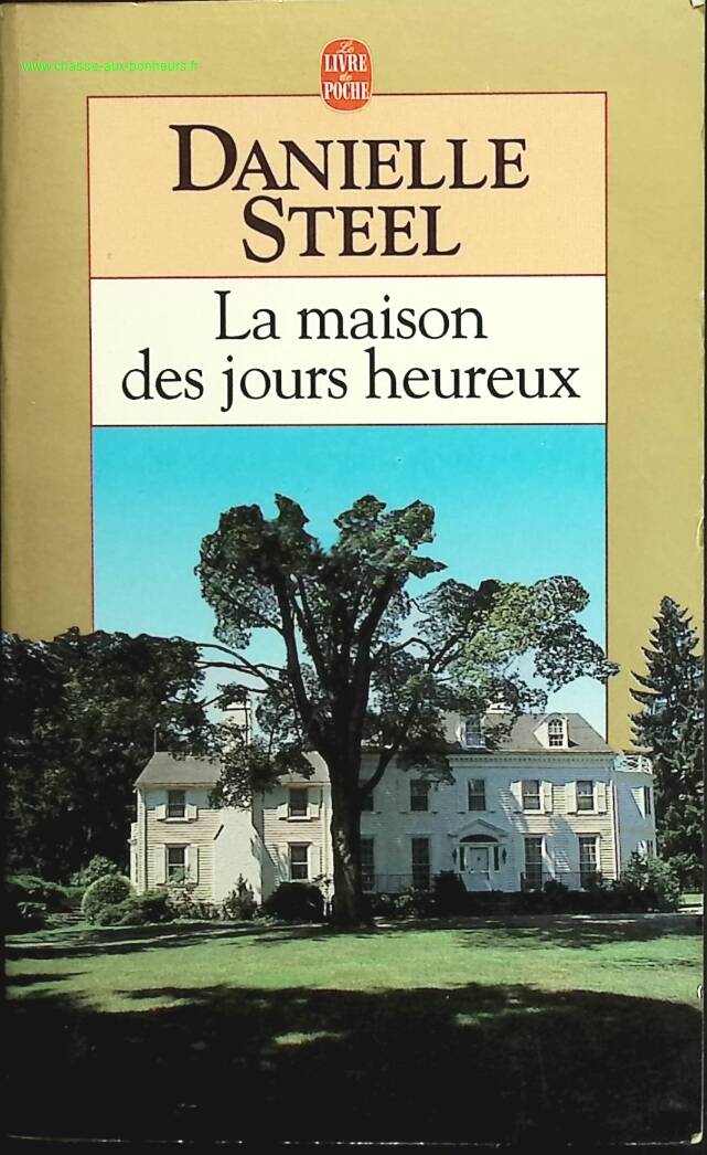 The House of Happy Days - Danielle Steel - book