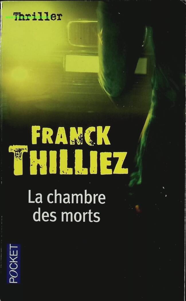 The Chamber of the Dead - Franck Thilliez - book