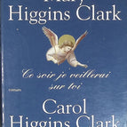 Heute Nacht werde ich über dich wachen - Mary Higgins Clark - Buch