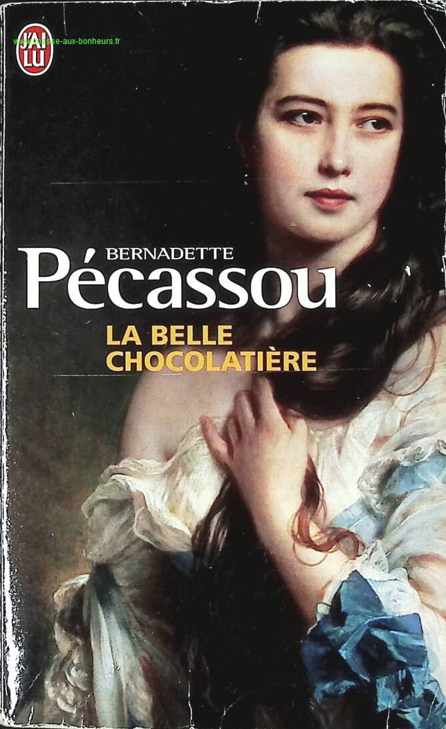 Die schöne Chocolatierin - Bernadette Pécassou-Camebrac - Buch