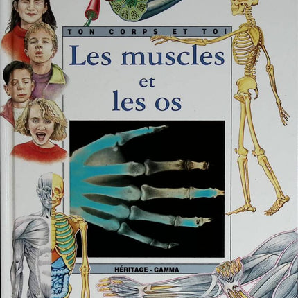 Les muscles et les os - Ton corps et toi - Jane Saunderson - 1992 - livre