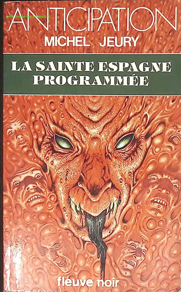 La sainte Espagne programmée - Michel Jeury - livre anticipation