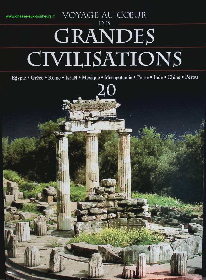 Grèce antique - Voyage au coeur des grandes civilisations - n° 20 - revue magazine