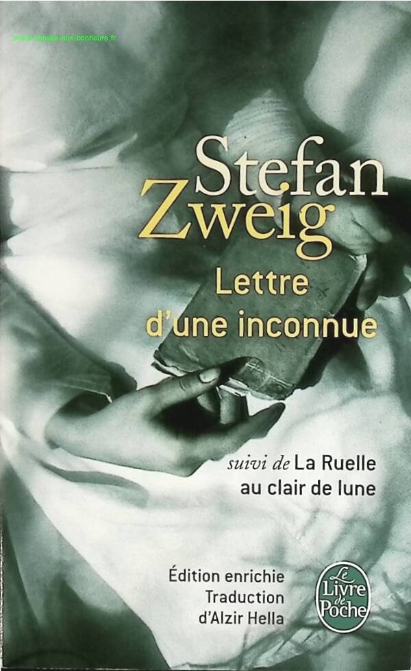 Lettre d'une inconnue, suivi de La ruelle au clair de lune - Stefan Zweig - livre