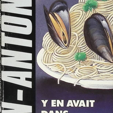 Y en avait dans les pâtes – San-Antonio – roman policier humour polar français commissaire San-Antonio d’occasion - livre
