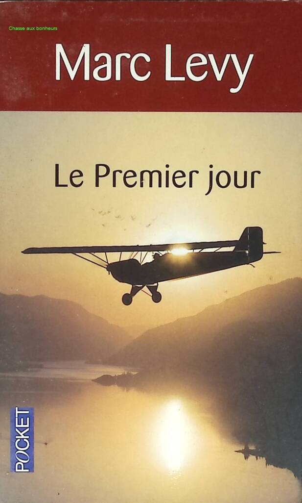 Der erste Tag - Marc Levy - 2010 - Buch