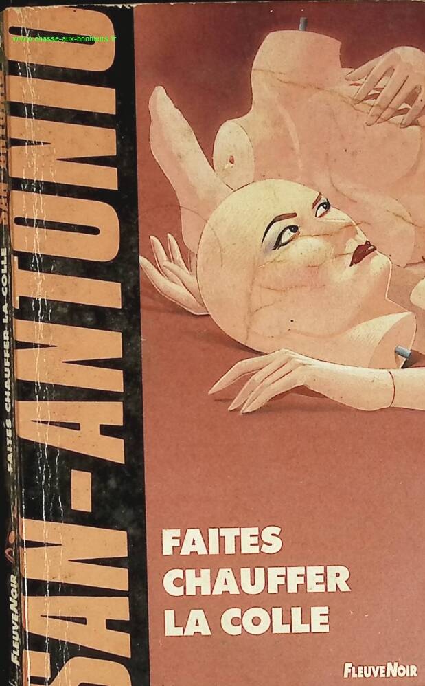 Faites Chauffer La Colle - San-Antonio - livre