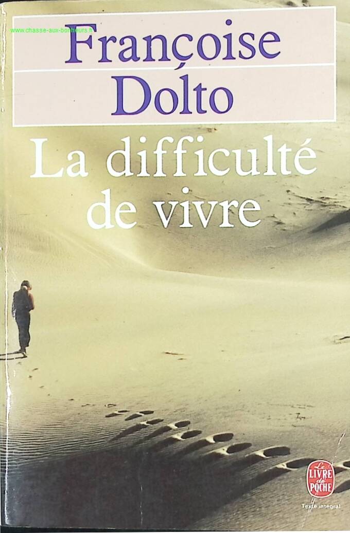 The difficulty of living - Françoise Dolto - book