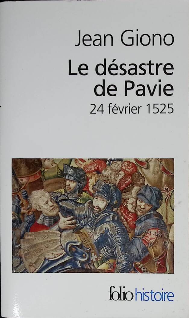 Die Katastrophe von Pavia - 24. Februar 1525 - Jean Giono - 2012 - Buch