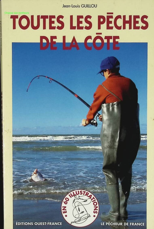 Toutes les pêches de la côte - Jean-Louis Guillou - livre