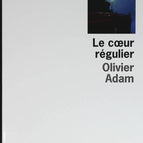 The Regular Heart - Olivier Adam - book