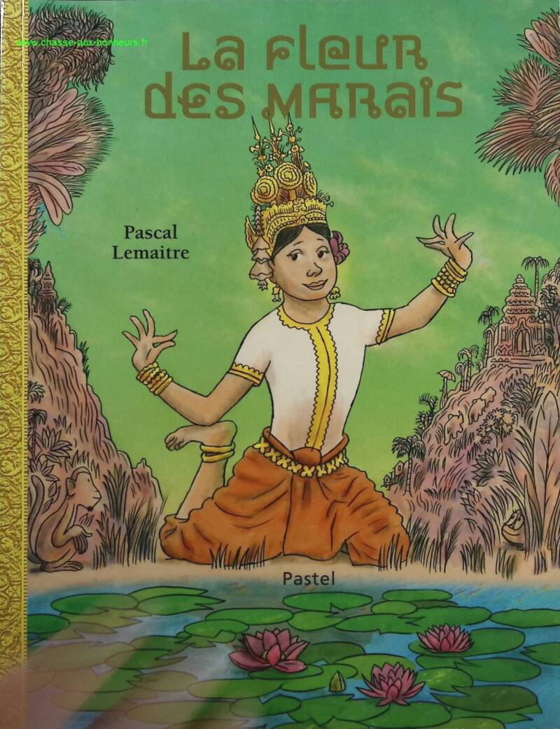 The Flower of the Marshes - Pascal Lemaître - Book