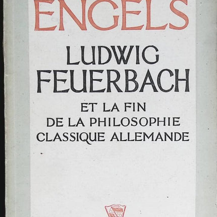 Ludwig Feuerbach and the End of German Philosophy - Moscow - Friedrich Engels - 1946 - book