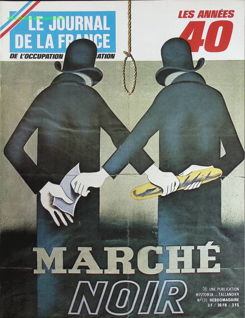 Black Market - No. 133 - The newspaper of France in the 1940s - Magazine review book
