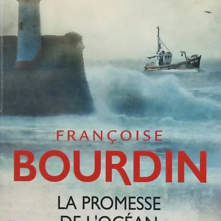 La Promesse de l'océan - Françoise Bourdin - livre