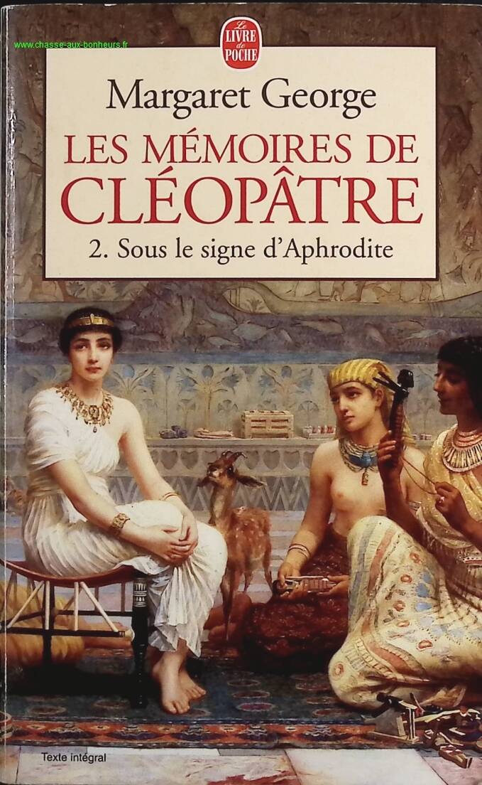 The Memoirs of Cleopatra Volume 2 - Under the Sign of Aphrodite - Margaret George - Book