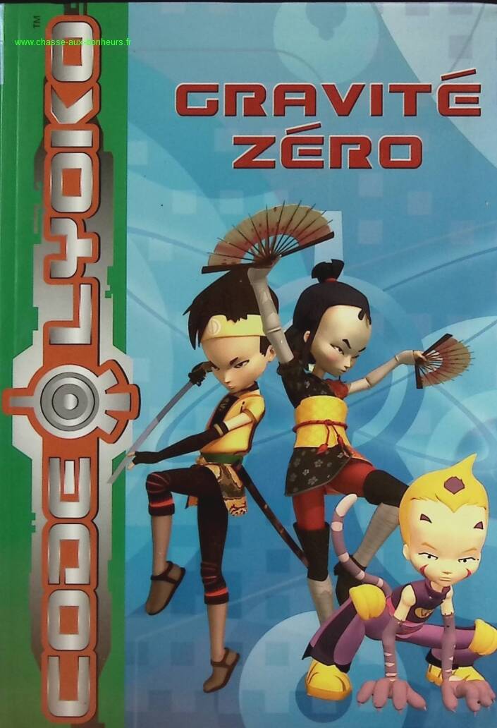 Code Lyoko 02 - Gravité Zéro - Bibliothèque verte - Emmanuelle Fumet - livre