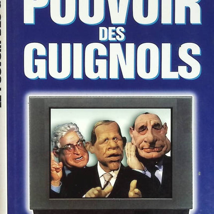 The Power of the Guignols - Yves Derai, Laurent Guez - book