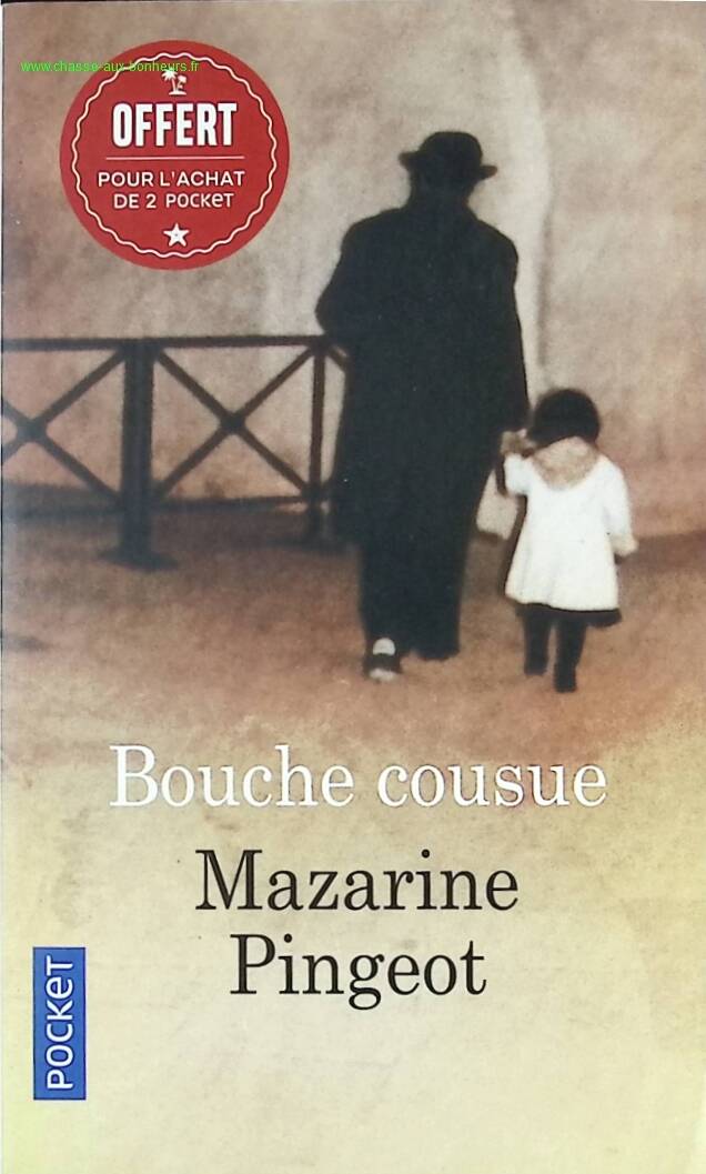 Bouche cousue - Mazarine Pingeot - livre