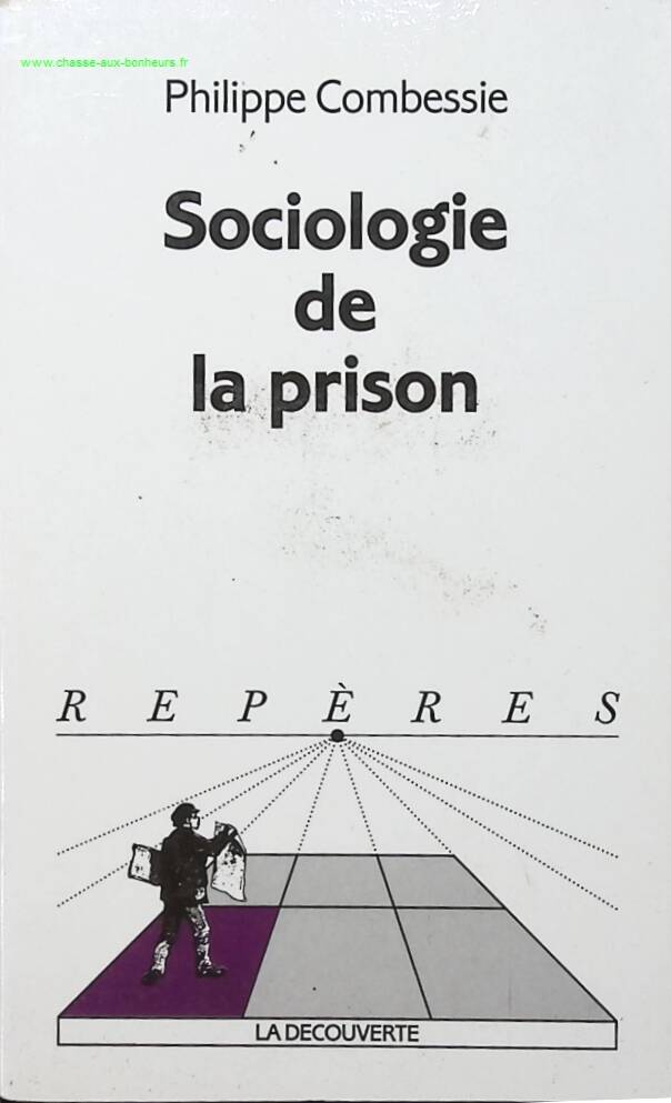 Sociologie de la prison - Philippe Combessie - livre