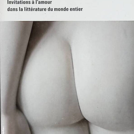 An Erotic Journey - Invitations to Love in Literature from Around the World - book