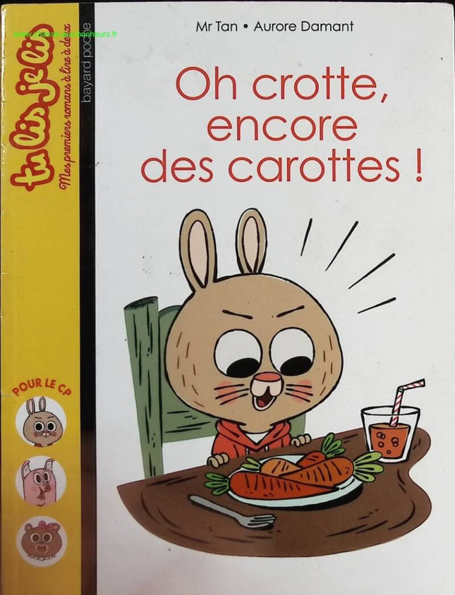 Oh Crap, More Carrots! - Mr Tan, Aurore Damant - book